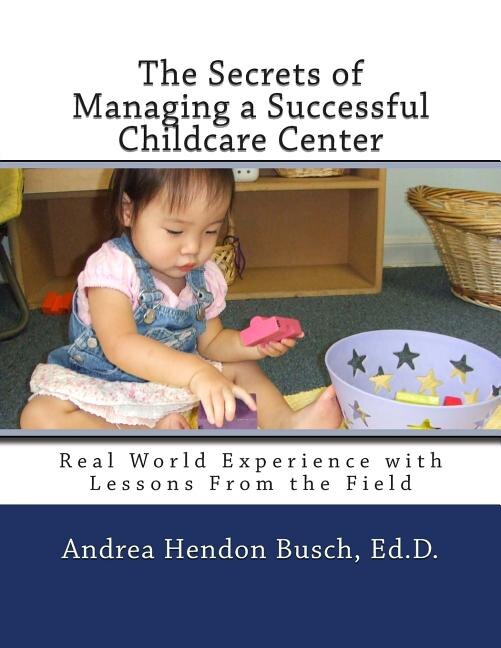 Couverture_The Secrets of Managing a Successful Childcare Center