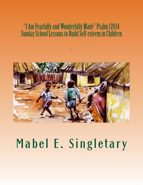 Front cover_I Am Fearfully and Wonderfully Made Psalm 139