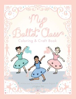 Front cover_My Ballet Class Coloring & Craft Book
