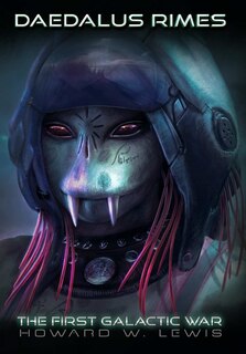 Front cover_Daedalus Rimes - The First Galactic War