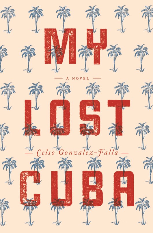 Front cover_My Lost Cuba