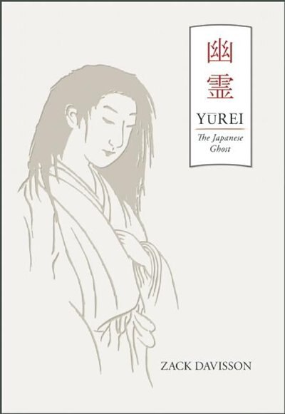 Yurei: The Japanese Ghost