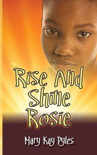 Front cover_Rise and Shine Rosie