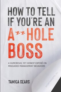 Couverture_How To Tell If You're An A**Hole Boss