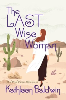 Front cover_The Last Wise Woman