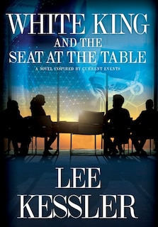 Couverture_White King And The Seat At The Table