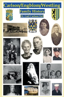 Front cover_Carlson/Engblom/Westling Family History