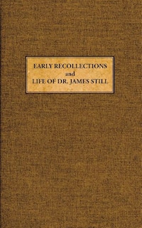 Front cover_Early Recollections and Life of James Still