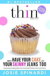 Front cover_How to Have Your Cake and Your Skinny Jeans Too