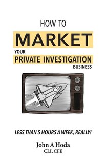 Couverture_How To Market Your Private Investigation Business
