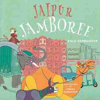 Jaipur Jamboree by Kala Sambasivan