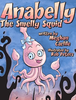 Front cover_Anabelly the Smelly Squid