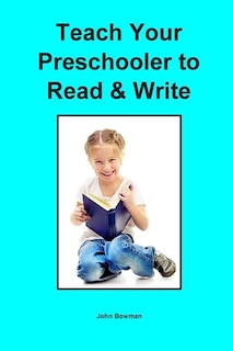 Front cover_Teach Your Preschooler to Read & Write
