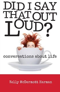 Couverture_Did I Say That Out Loud?