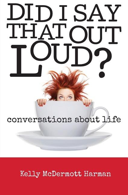 Couverture_Did I Say That Out Loud?