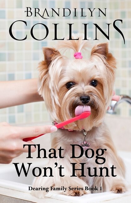 Couverture_That Dog Won't Hunt