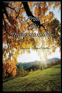 Front cover_From My Understanding