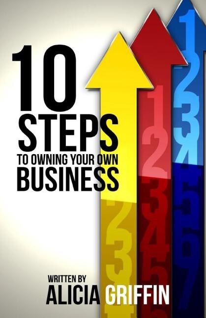 Front cover_10 Steps to Owning Your Own Business