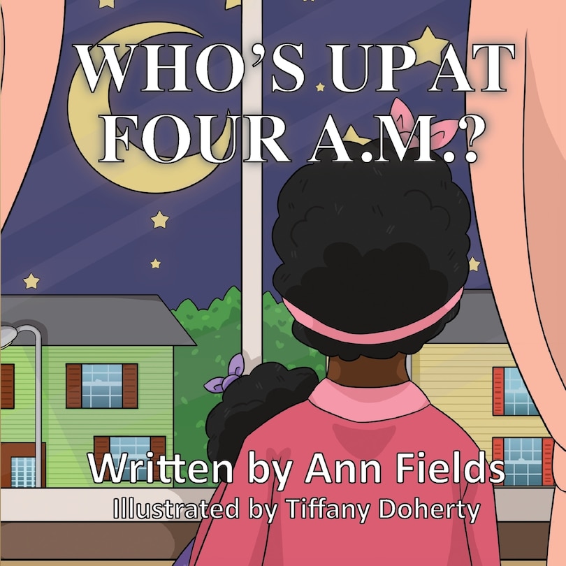 Front cover_Who's Up at Four A.M.?