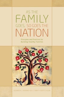 Front cover_As the Family Goes, So Goes the Nation