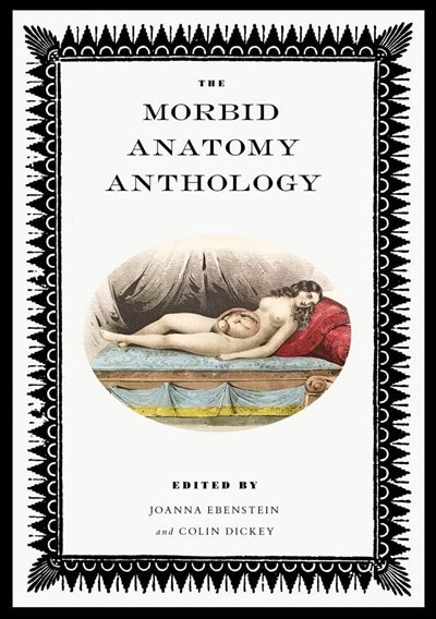Front cover_The Morbid Anatomy Anthology