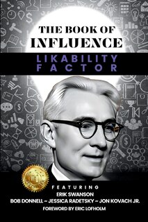 Front cover_THE BOOK OF INFLUENCE - Likability Factor