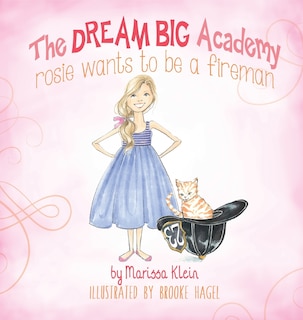 Front cover_Rosie Wants to be a Fireman