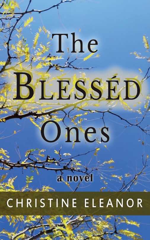 Front cover_The Blesséd Ones