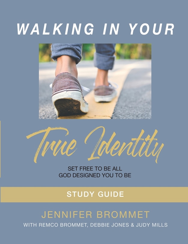Couverture_Walking In Your True Identity Study Guide