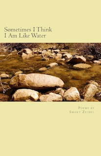 Couverture_Sometimes I Think I Am Like Water