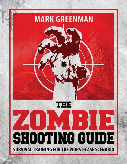 Front cover_The Zombie Shooting Guide