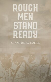 Front cover_Rough Men Stand Ready