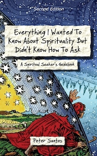 Couverture_Everything I Wanted to Know about Spirituality but Didn't Know How to Ask