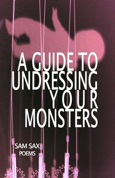 Couverture_A Guide To Undressing Your Monsters