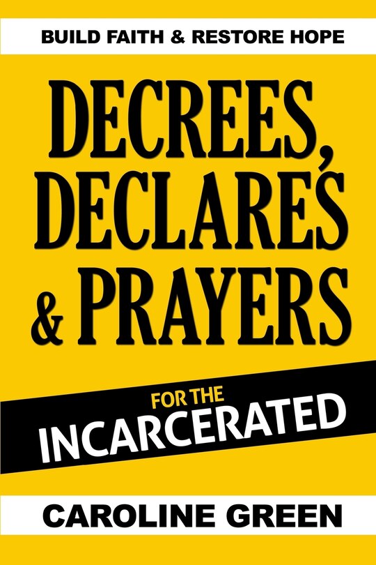 Couverture_Decrees, Declares & Prayers For The Incarcerated
