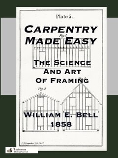 Couverture_Carpentry Made Easy; Or, The Science And Art Of Framing