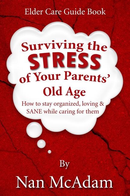 Couverture_Surviving the STRESS of Your Parents' Old Age