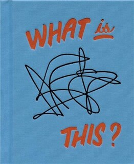 Front cover_Tamara Shopsin: What Is This?