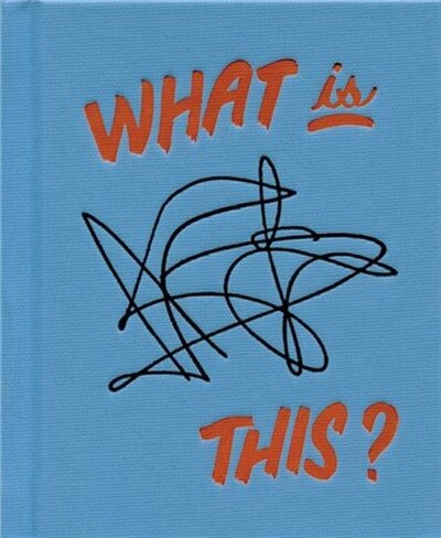 Front cover_Tamara Shopsin: What Is This?