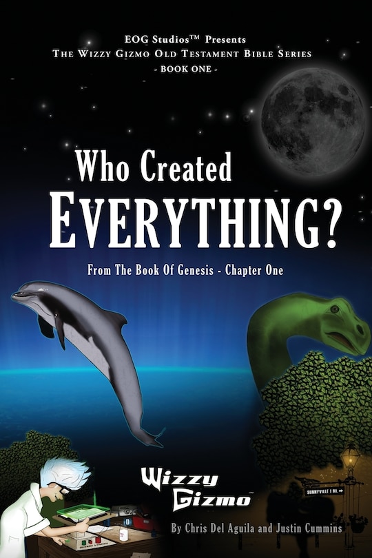 Who Created Everything: From The Book Of Genesis - Chapter One