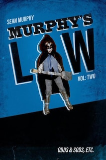 Murphy's Law, Vol. Two: Odds & Sods, Etc.