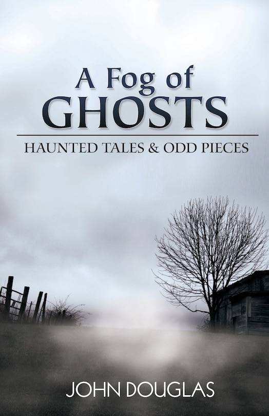 Front cover_A Fog of Ghosts