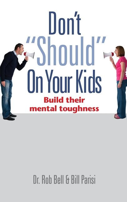 Front cover_Don't Should on Your Kids