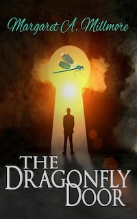 The Dragonfly Door: a science fiction time travel thriller