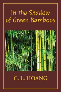 Front cover_In the Shadow of Green Bamboos