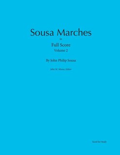 Sousa Marches in Full Score: Volume 2
