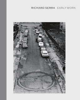 Front cover_Richard Serra: Early Work