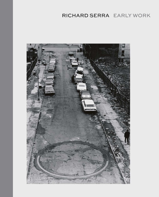 Front cover_Richard Serra: Early Work