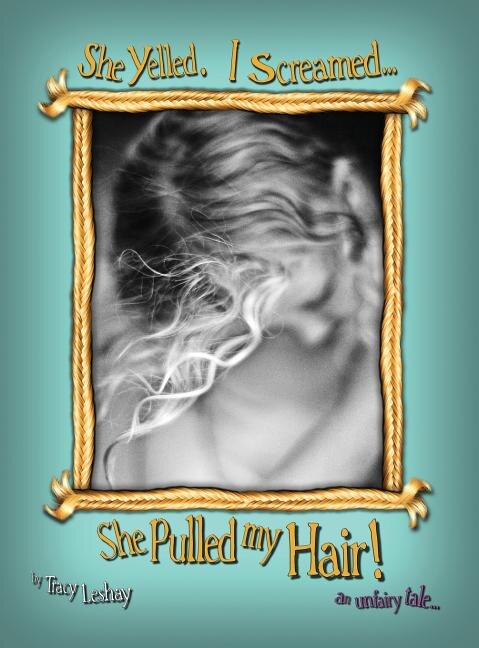 Couverture_She Yelled. I Screamed...She Pulled my Hair!