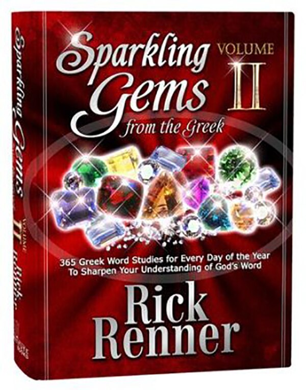 Sparkling Gems from the Greek Volume 2: 365 New Gems to Equip and Empower You for Victory Every Day of the Year